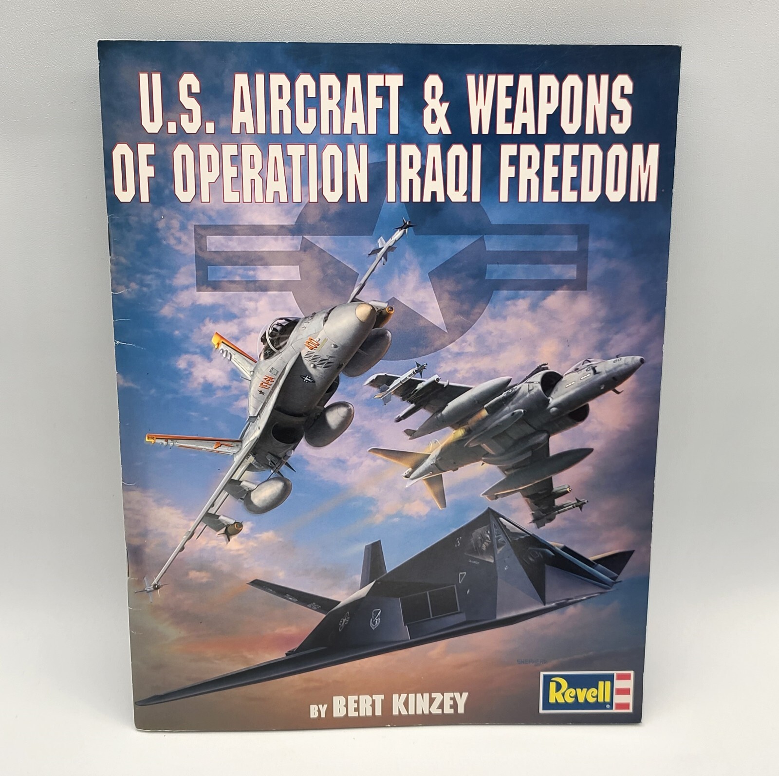 ⭐️ Revell U.S. Aircraft & Weapons of Operation Iraqi Freedom – Bert Kinzey