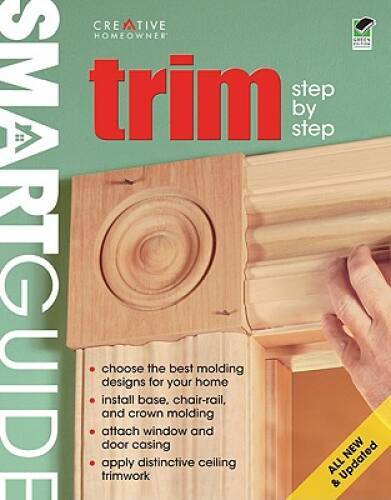 Smart Guidereg: Trim, All New 2nd Edition: Step by Step (Home – VERY GOOD