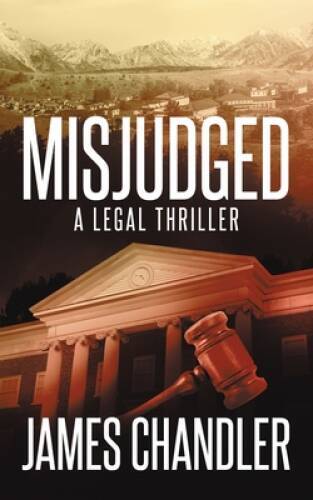 Misjudged: A Legal Thriller (Sam Johnstone) – Paperback – GOOD