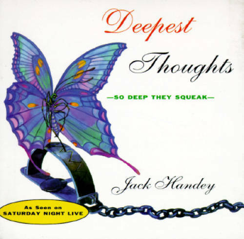 Deepest Thoughts: So Deep They Squeak – Paperback By Handey, Jack – GOOD