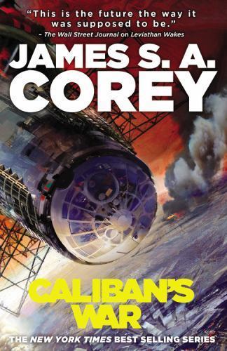 Caliban’s War (The Expanse, 2), Corey, James S. A. Book