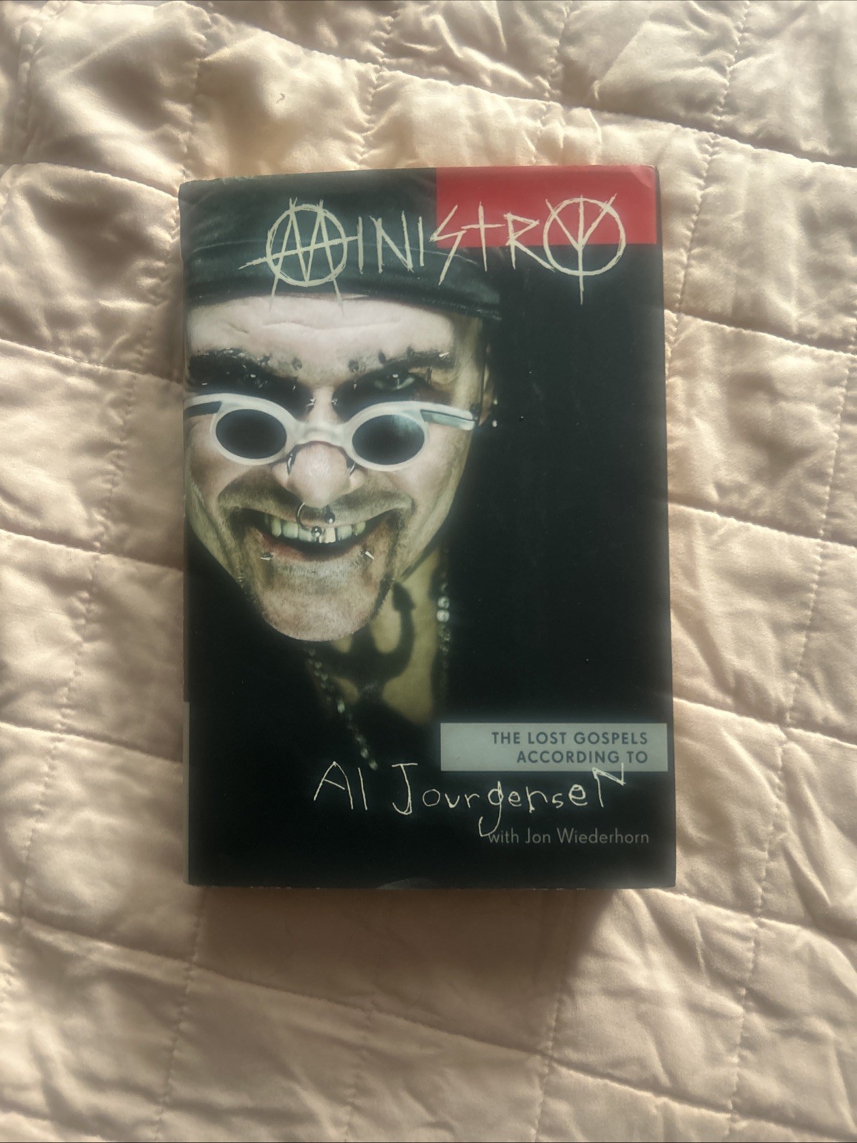 Ministry : The Lost Gospels According to Al Jourgensen Hardcover