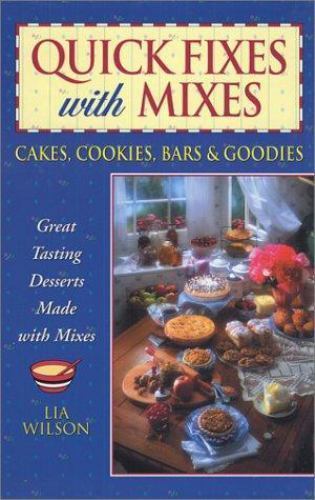 Quick Fixes With Mixes: Cakes, Cookies, Bar- 9781931294034, spiral-bound, Wilson