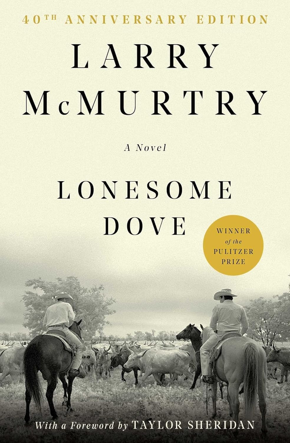 Lonesome Dove : A Novel by Larry McMurtry (2010, Paperback)