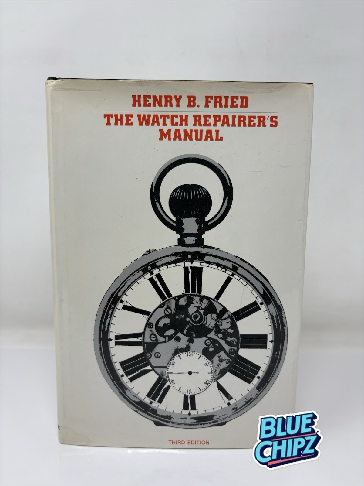 THE WATCH REPAIRER’S MANUAL BY HENRY FRIED 1974 THIRD EDITION HC/DJ ILLUSTRATED