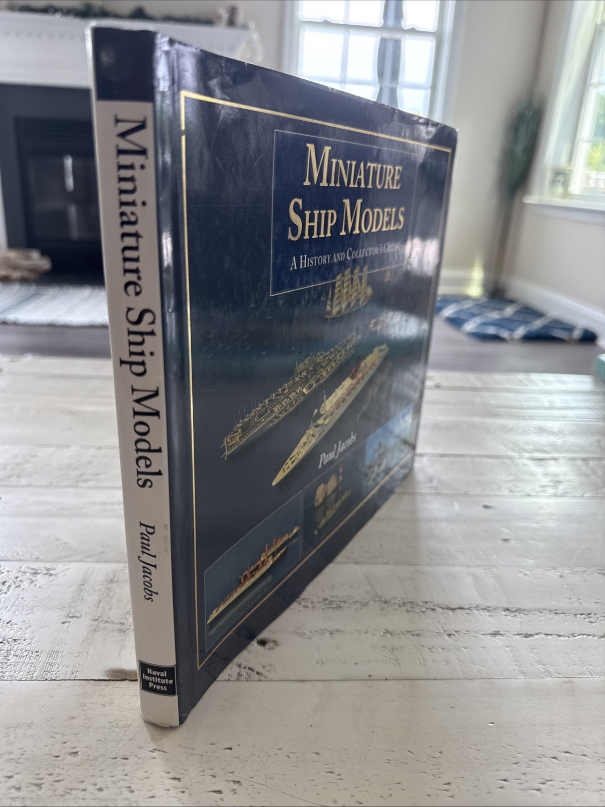 Miniature Ship Models History & Collector’s Guide Paul Jacobs 2008 HC DJ Naval