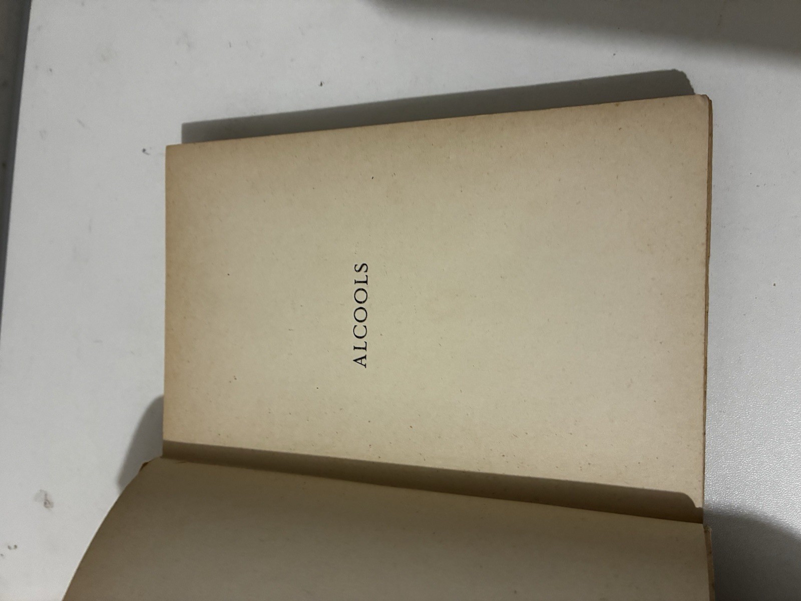 Guillaume Apollinaire – Alcools – Poèmes 1898-1913- French Edition 1946