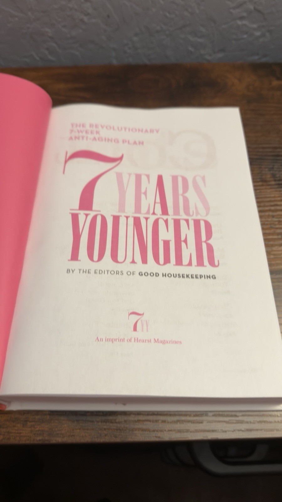 7 Years Younger Revolutionary 7-Week Anti-Aging Plan HC Good Housekeeping Dr Oz