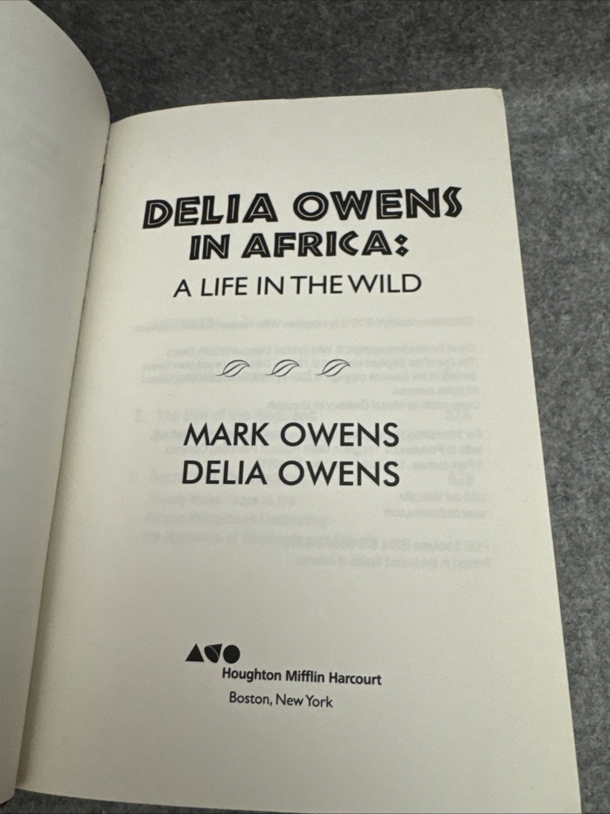 Delia Owens In Africa : A Life In The Wild by Mark Owens & Delia Owens (2019)
