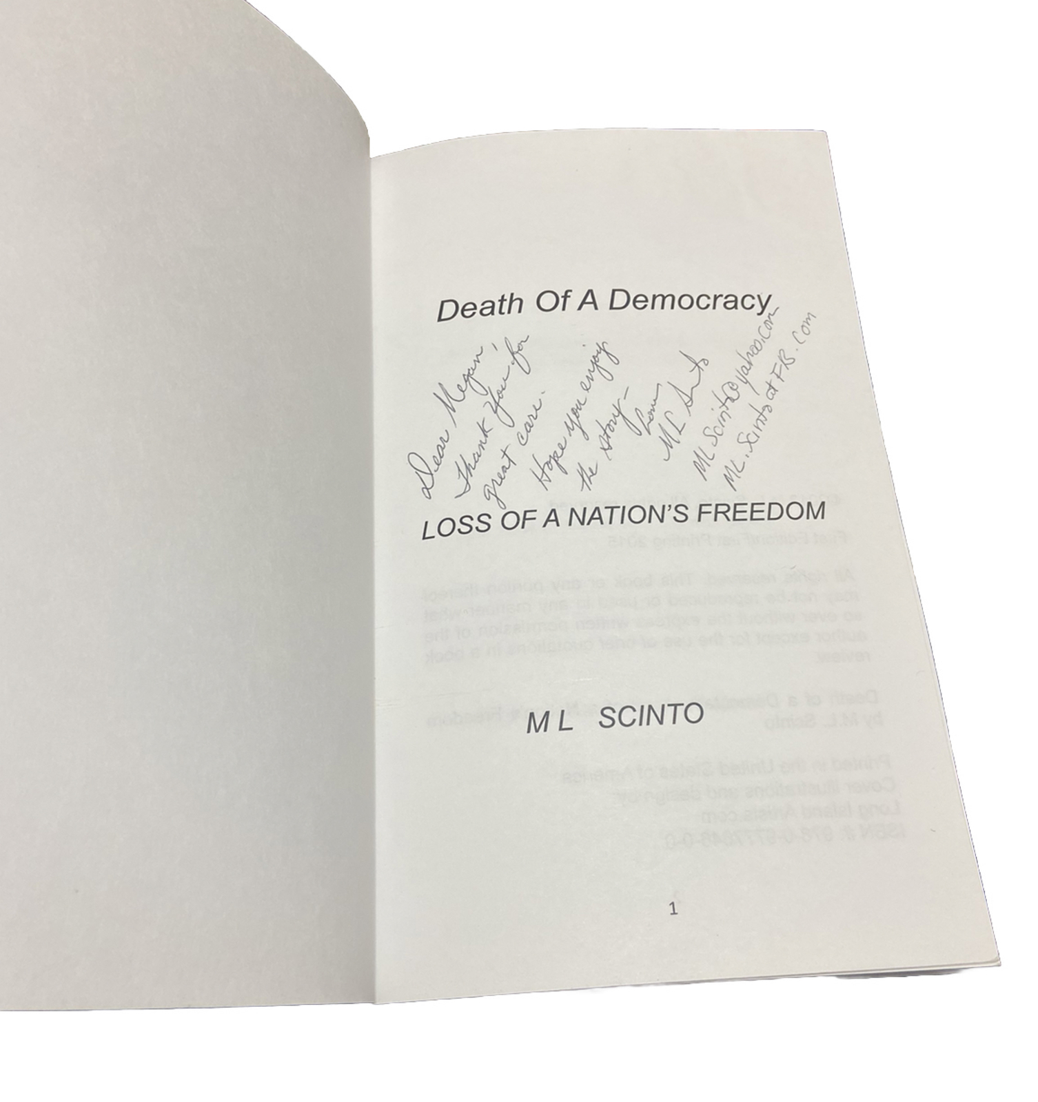 Death Of A Democracy: Loss Of A Nation’s Freedom M.L. Scinto (Autographed Copy).