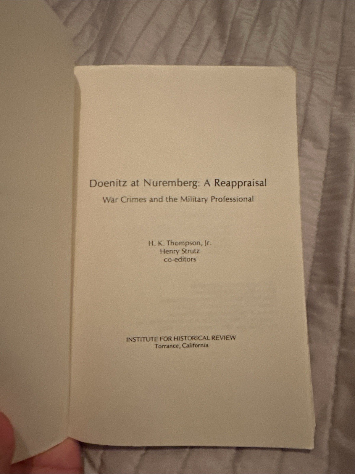 DOENITZ AT NUREMBERG A RE-APPRAISAL : War Crimes & the Military -with Signatures