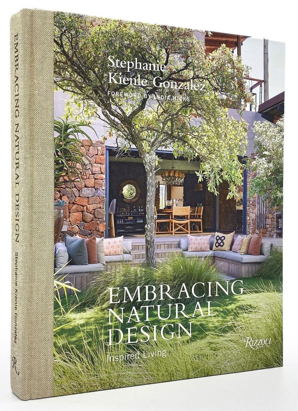 Embracing Natural Design: Inspired Living by Stephanie Kienle Gonzalez (English)