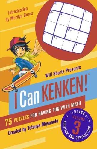 WILL SHORTZ PRESENTS I CAN KENKEN! VOLUME 3: 75 PUZZLES By Tetsuya Miyamoto VG