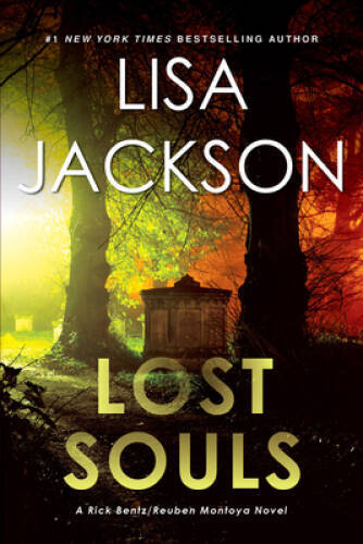 Lost Souls (A BentzMontoya Novel) – Paperback By Jackson, Lisa – VERY GOOD
