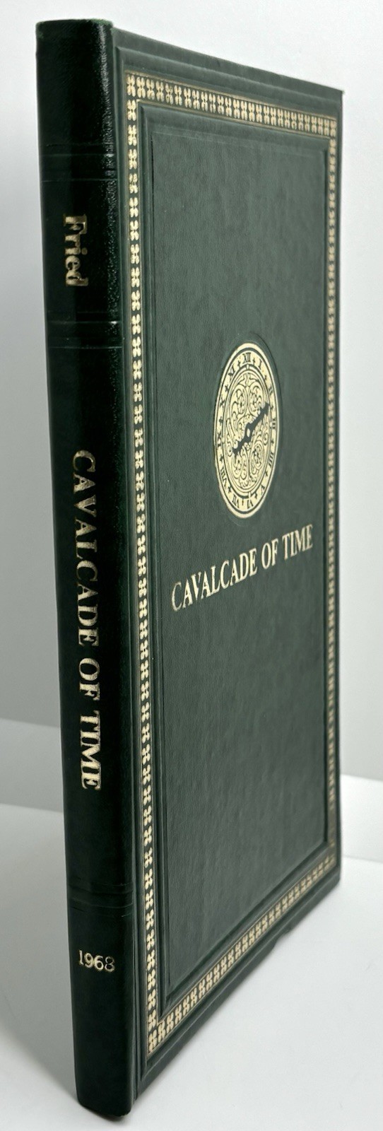 Cavalcade Of Time – A Visual History Of Watches | Fried | 1968 • Hardcover