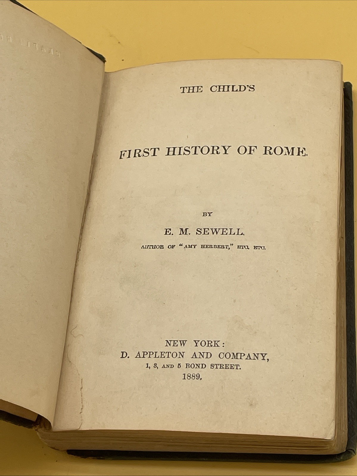 The “History Of Rome” E.M Sewell New York, D Appleton And Co, 1889!