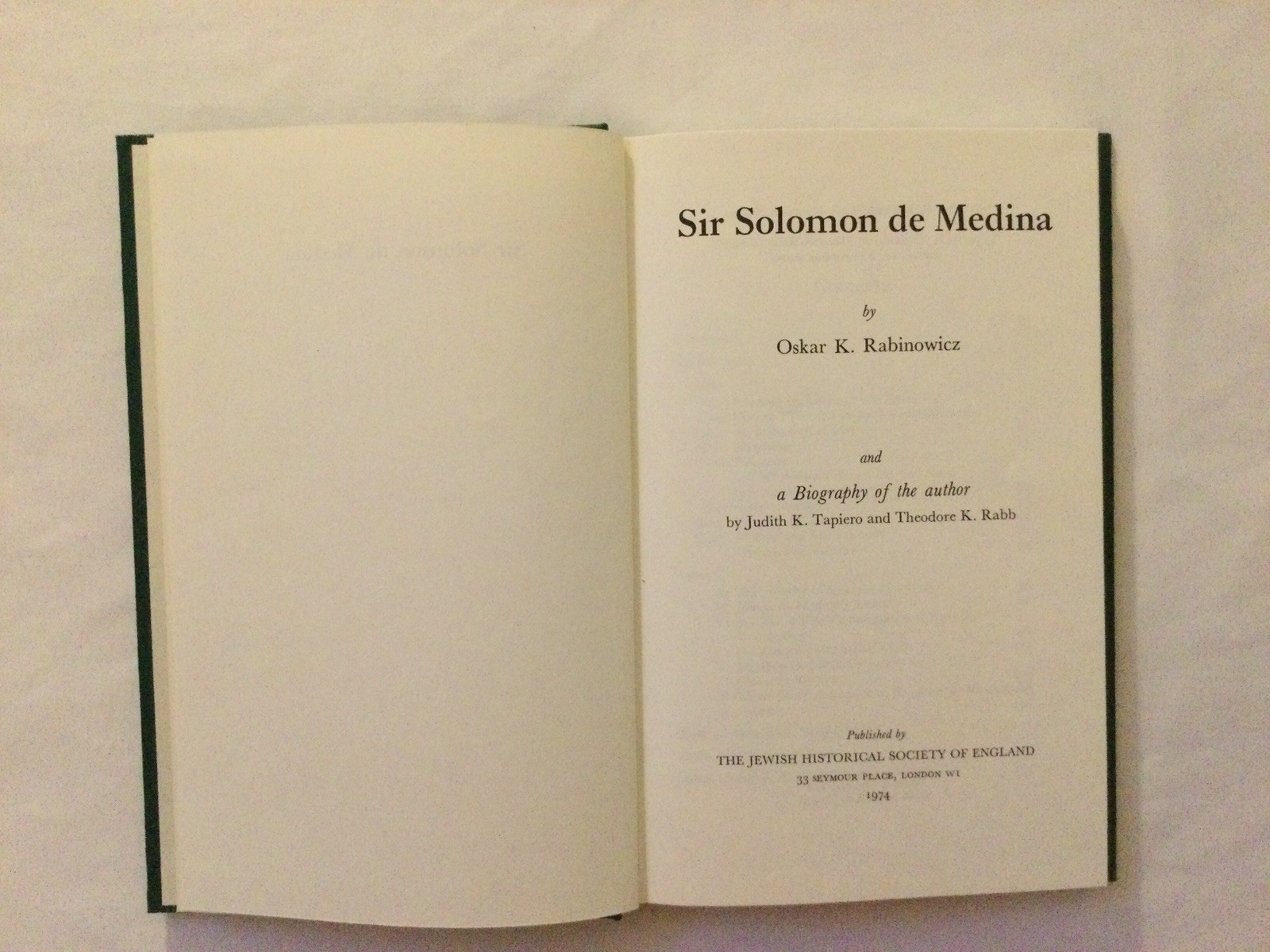 SIR SOLOMON DE MEDINA By Oskar K. Rabinowicz – Hardcover