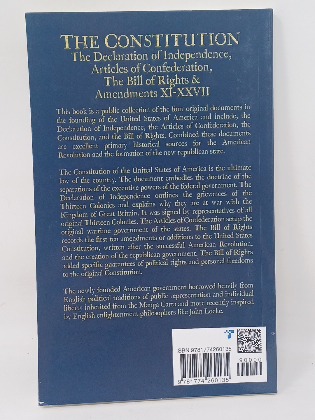 The Constitution of the United States of America The Declaration of Independence