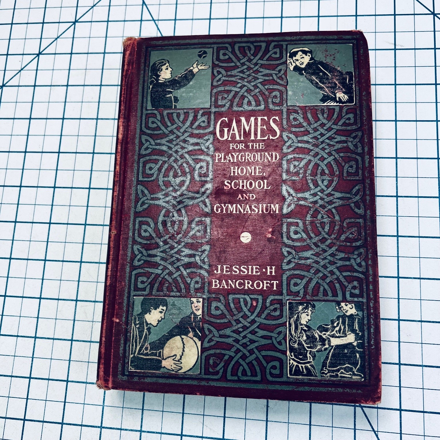 Games for the Playground Home School Gymnasium Jessie H Bancroft 1915 McCurdy VT