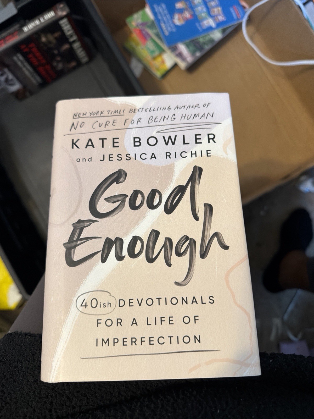 Kate Bowler Jessica Richie Good Enough (Hardback)