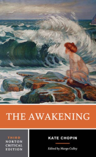 The Awakening (Third Edition) (Norton Critical Editions) – ACCEPTABLE