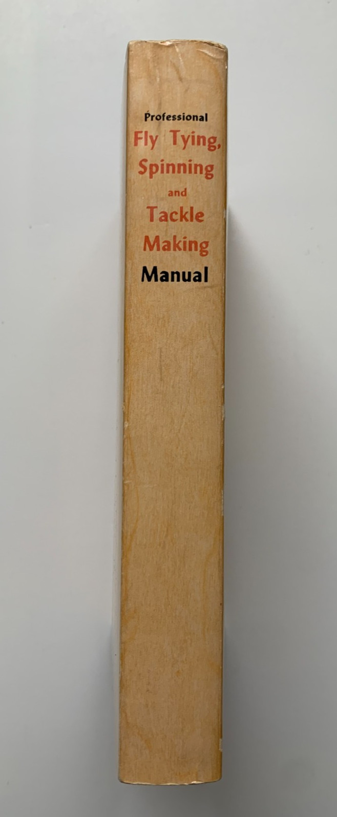 Professional FLY TYING, SPINNING & TACKLE MAKING Guide, George HERTER, 1973
