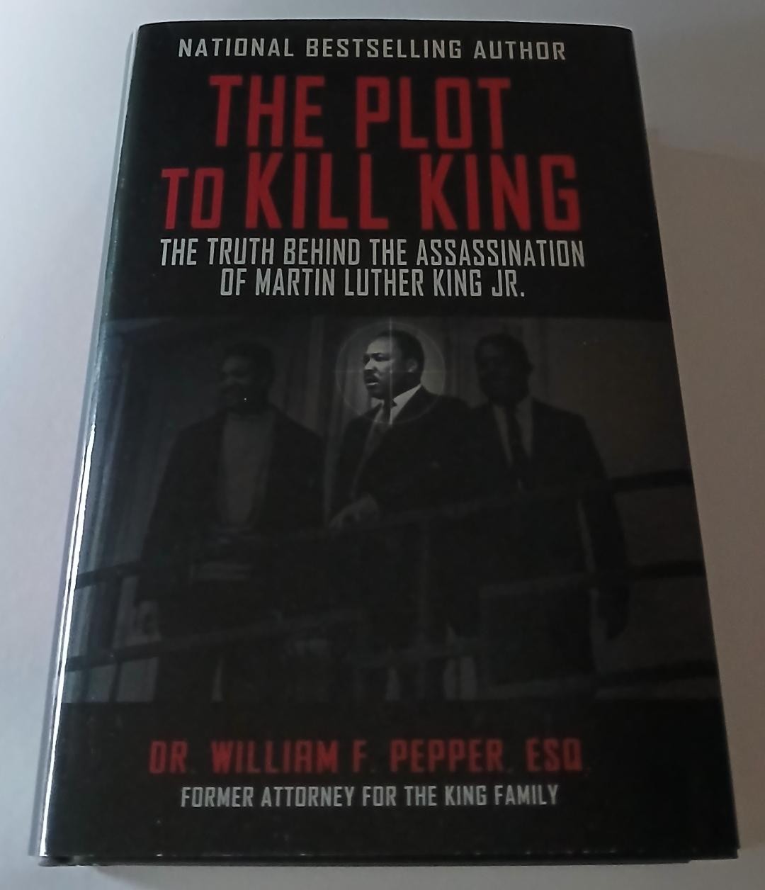 Plot to Kill King: The Truth Behind the Assassination of Martin Luther King Jr