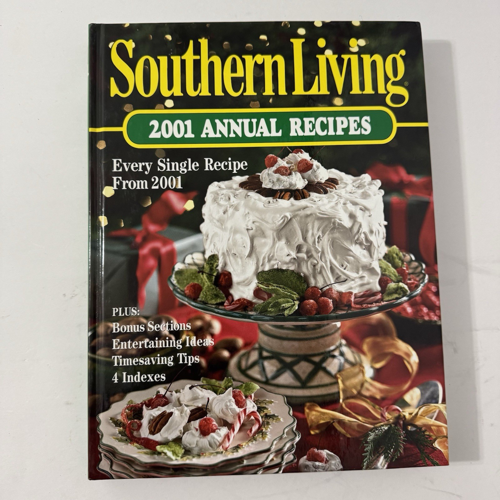 Southern Living 2001 Annual Recipes Cookbook -Every Recipe from 2001, 368 Pages