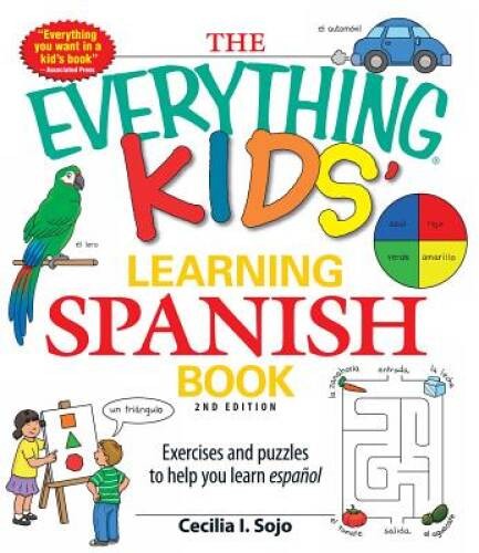 The Everything Kids‘ Learning Spanish Book: Exercises and puzzles to help – GOOD