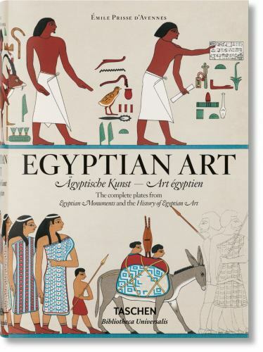 Prisse d’Avennes. Egyptian Art by Salima Ikram (hardcover)