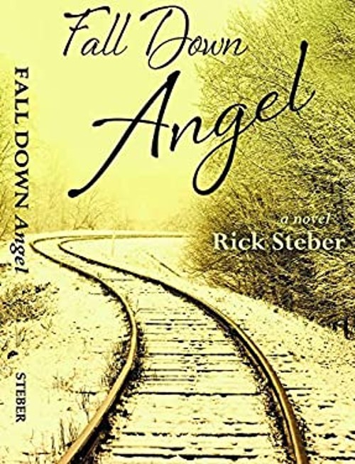 Fall Down Angel Rick Steber
