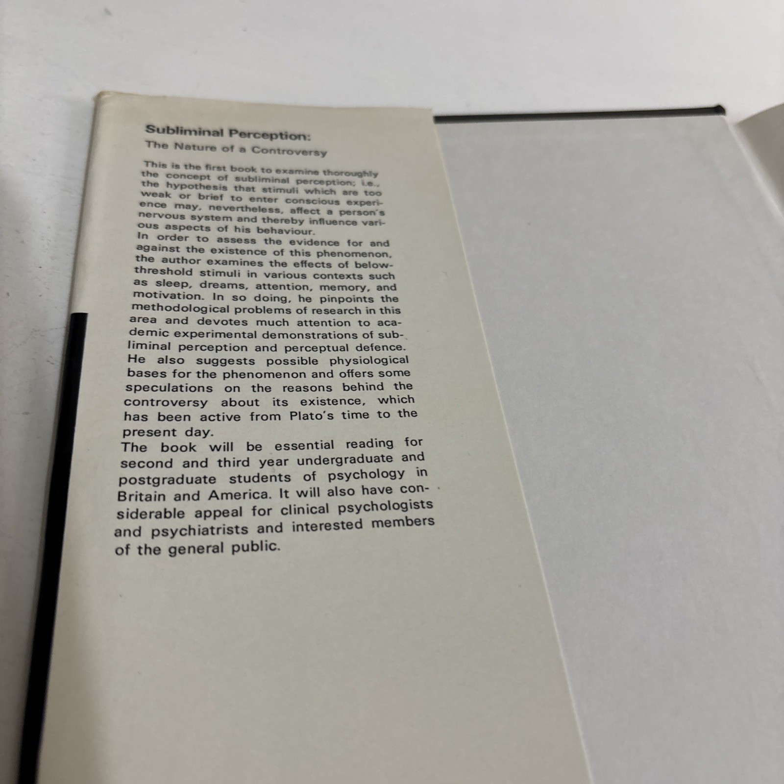 Subliminal Perception: The Nature of a Controversy by N F Dixon 1971 McGraw – Hi