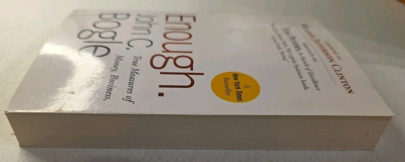 Enough: True Measures of Money, Business, and Life Signed by Bogle, John C.