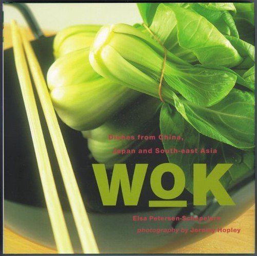 Wok: Dishes from China, Japan, – VERY GOOD