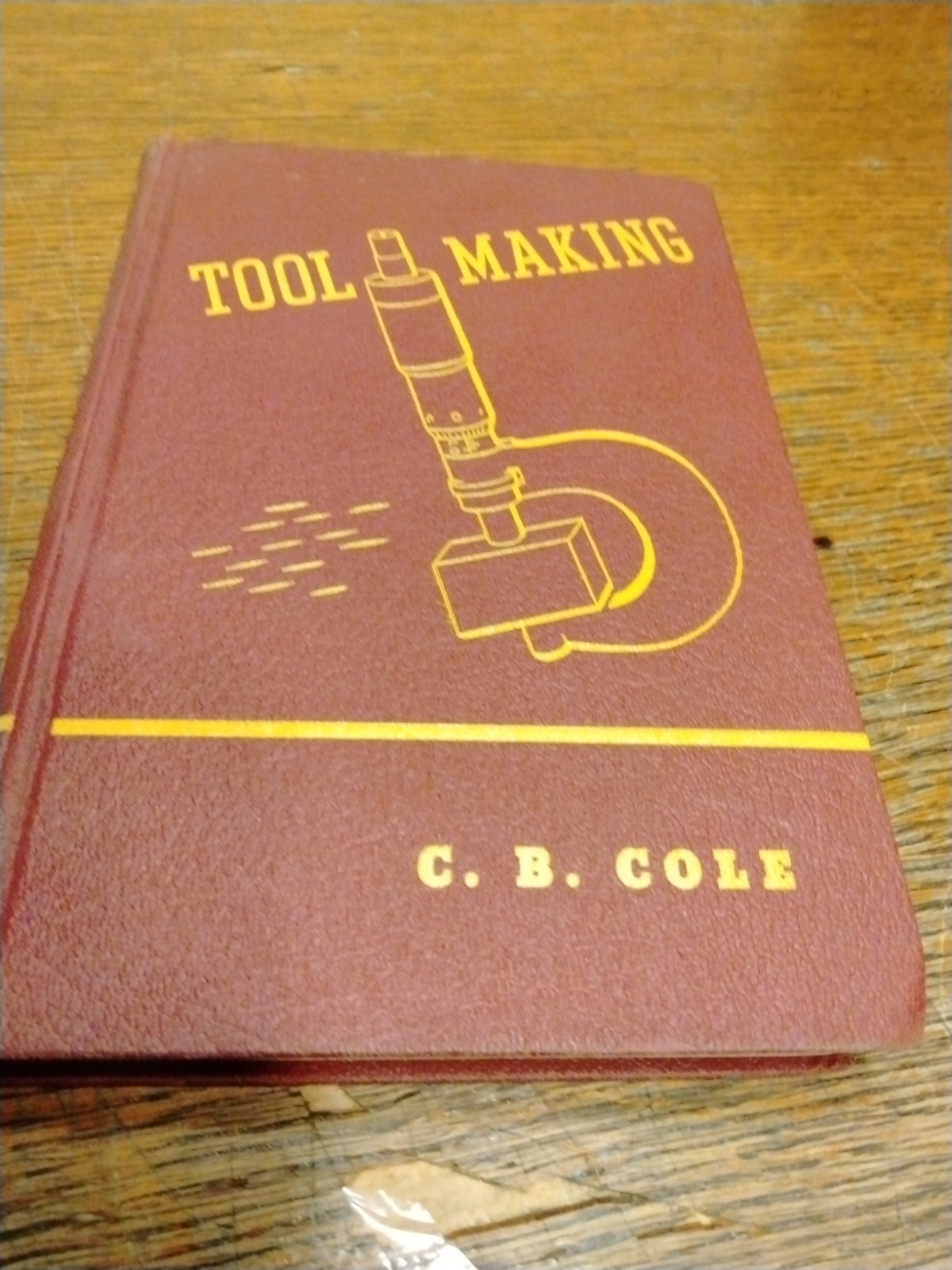 VTG – Tool Making by Charles Cole 1951 HC