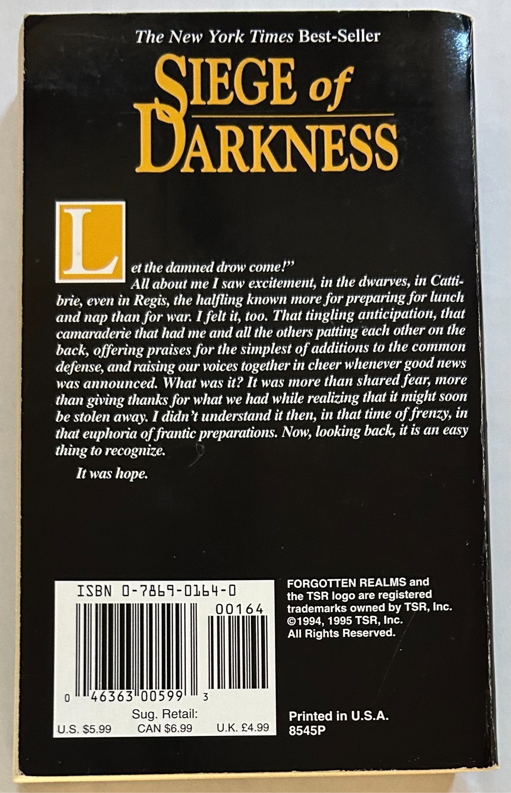 The Legacy, Starless Night, Siege of Darkness – Forgotten Realms, R.A. Salvatore