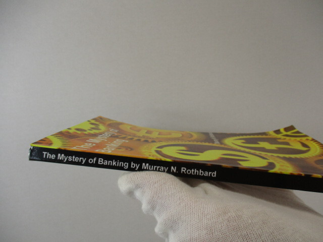 The MYSTERY of BANKING Book by Murray Rothbard, 168 Pages, 2017, Paperback, EC