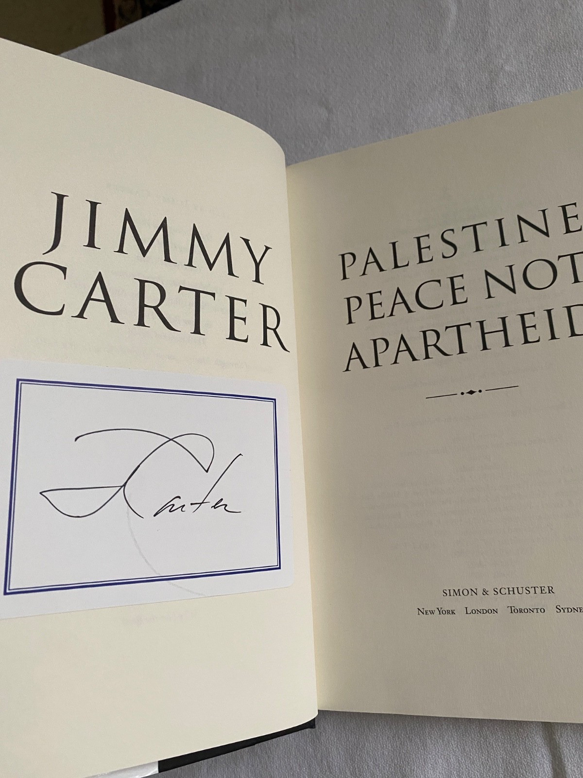 Signed Jimmy Carter Palestine Peace Not Apartheid First Printing 2006 Hardcover