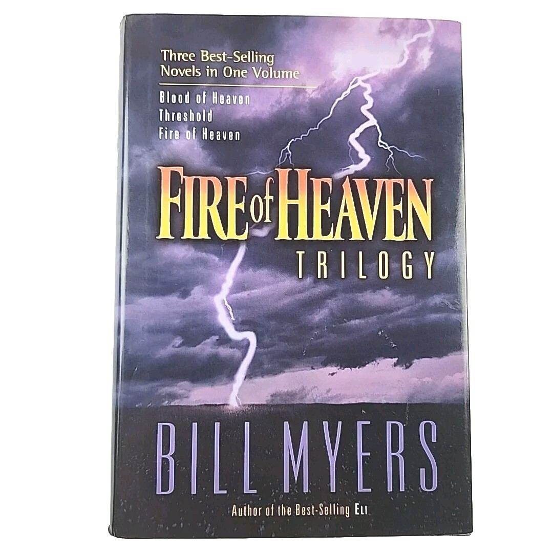 Fire of Heaven Trilogy by Bill Myers FIRST EDITION Hardcover 2001 Book