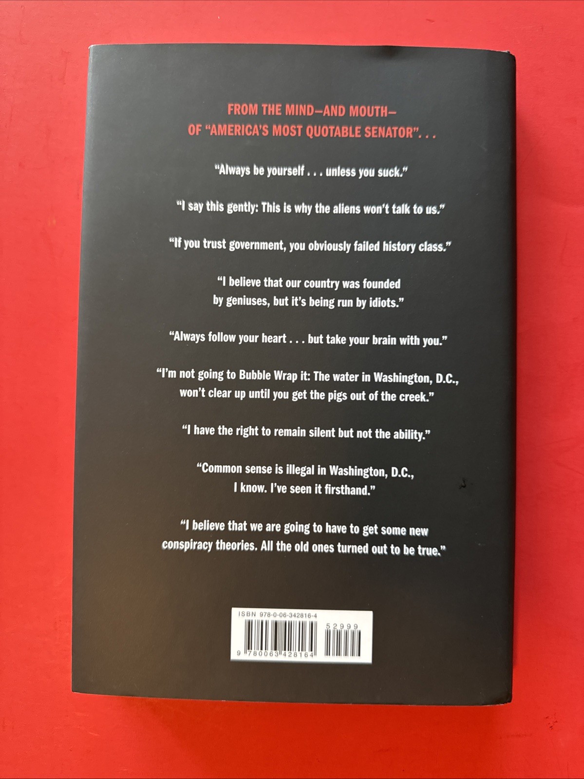 How to Test Negative for Stupid: And Why Washington Never Will by John Kennedy