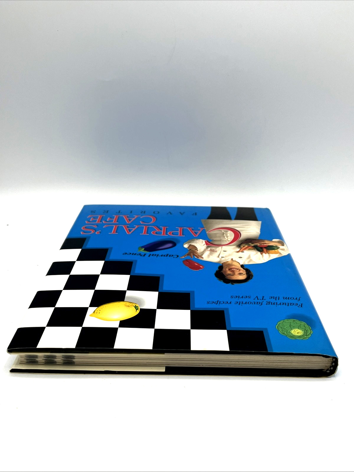 Caprial’s Cafe Favorites Hardcover Dust Jacket Signed Caprial Pence