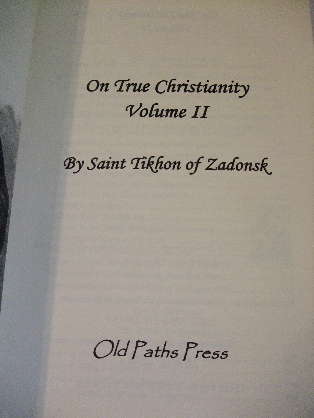 On True Christianity by St. Tikhon of Zadonsk. Volume 2. Newly Translated.