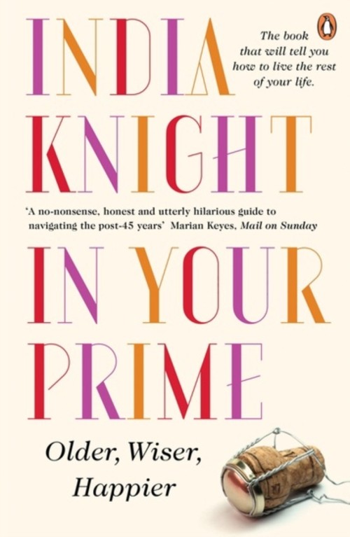 In Your Prime Paperback India Knight
