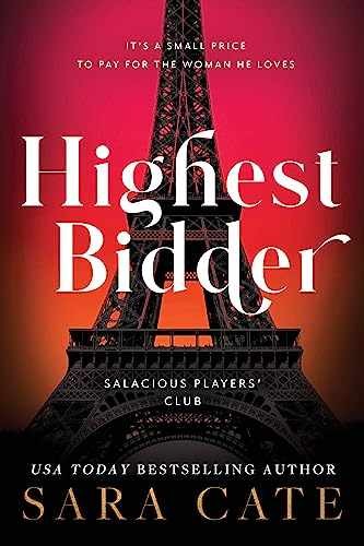 Highest Bidder (Salacious Players‘ Club, 5) – Paperback, by Cate Sara – New h