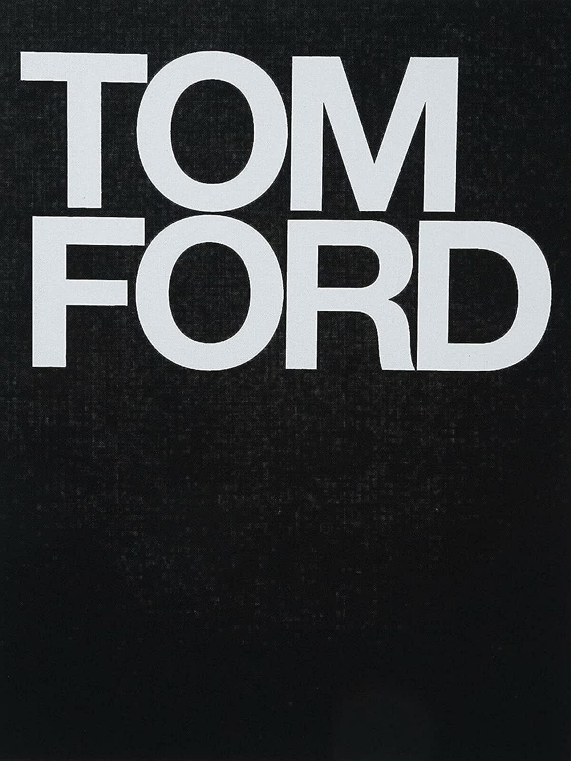 Tom Ford, Ford, Tom,Foley, Bridget, Very Good Book
