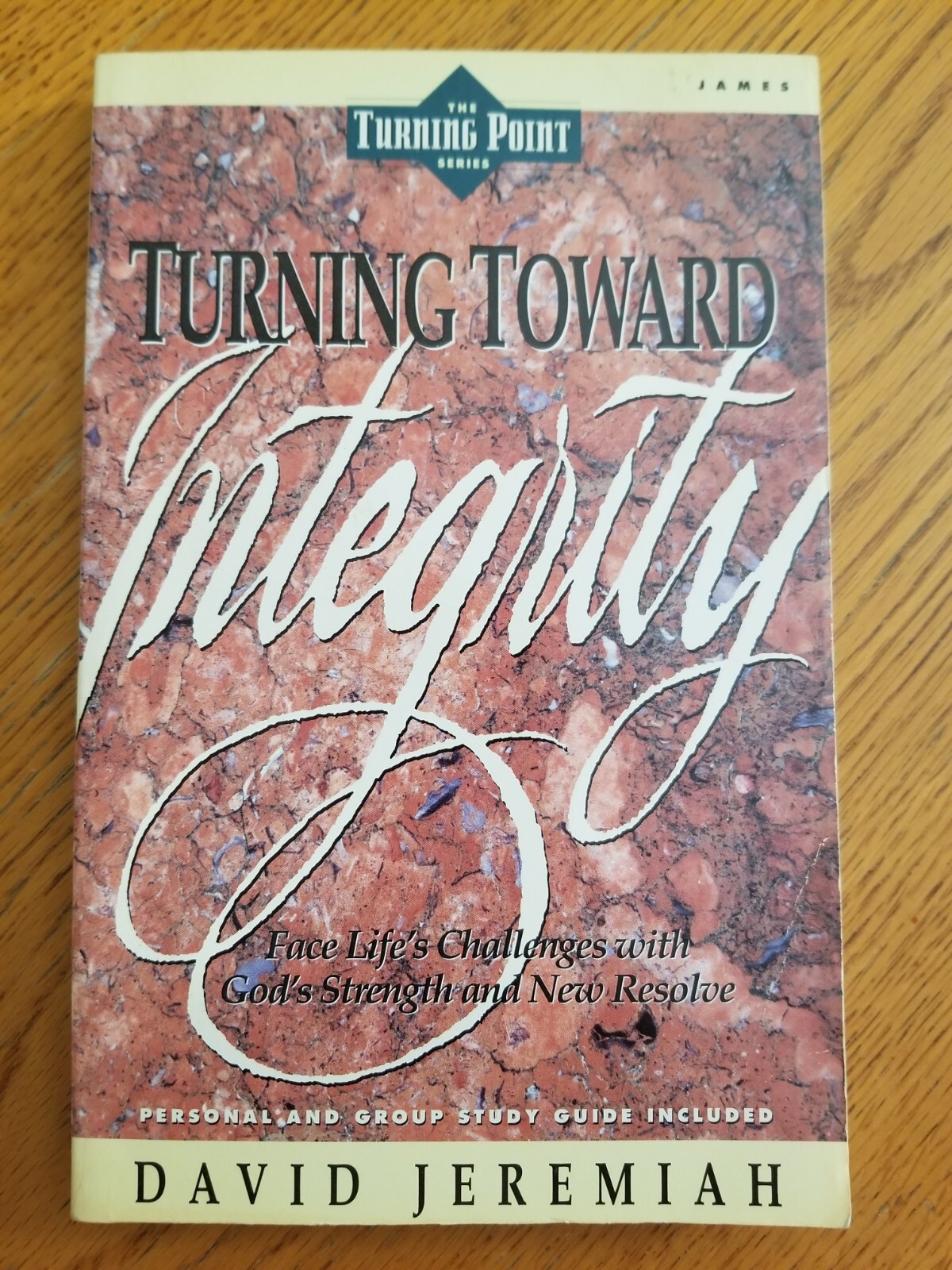 Turning Point: Turning Toward Integrity by David Jeremiah