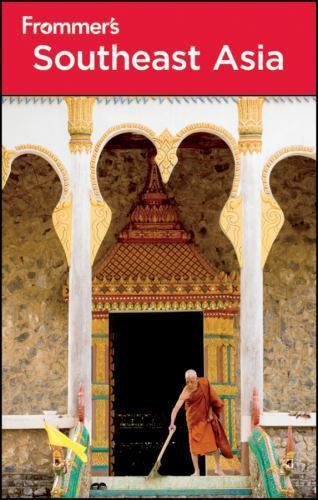 Frommer’s Southeast Asia; Frommer’s Complet- Daniel White, 1118009797, paperback
