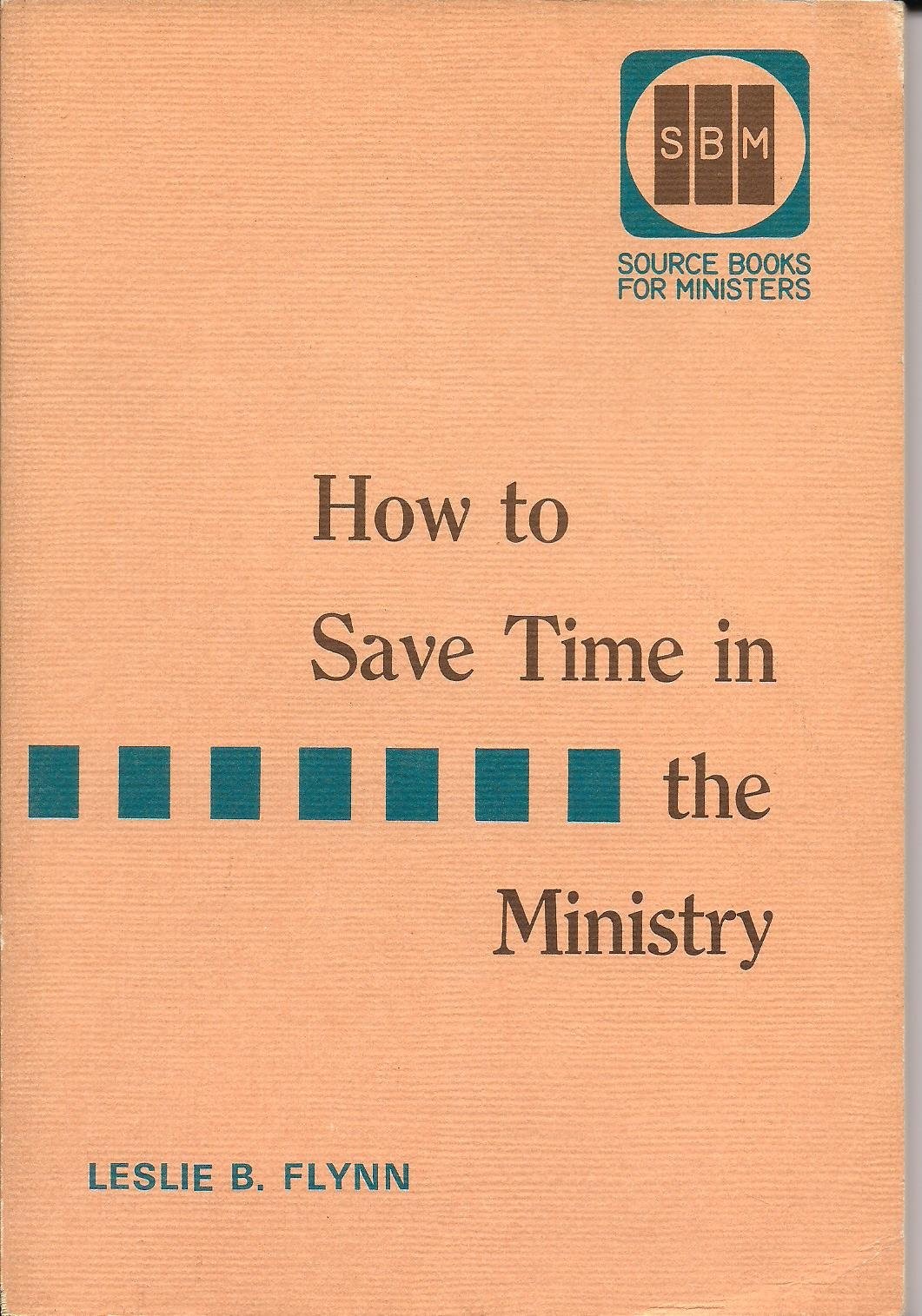 How to Save Time in the Ministry
