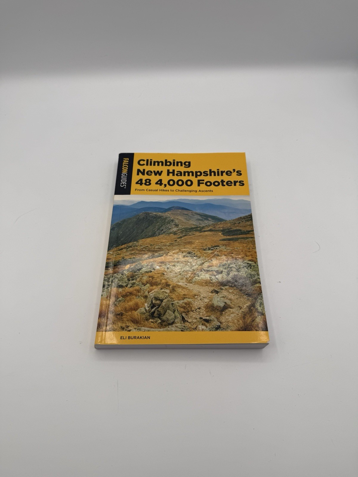 Climbing New Hampshire’s 48 4,000 Footers (Regional Hiking Series)