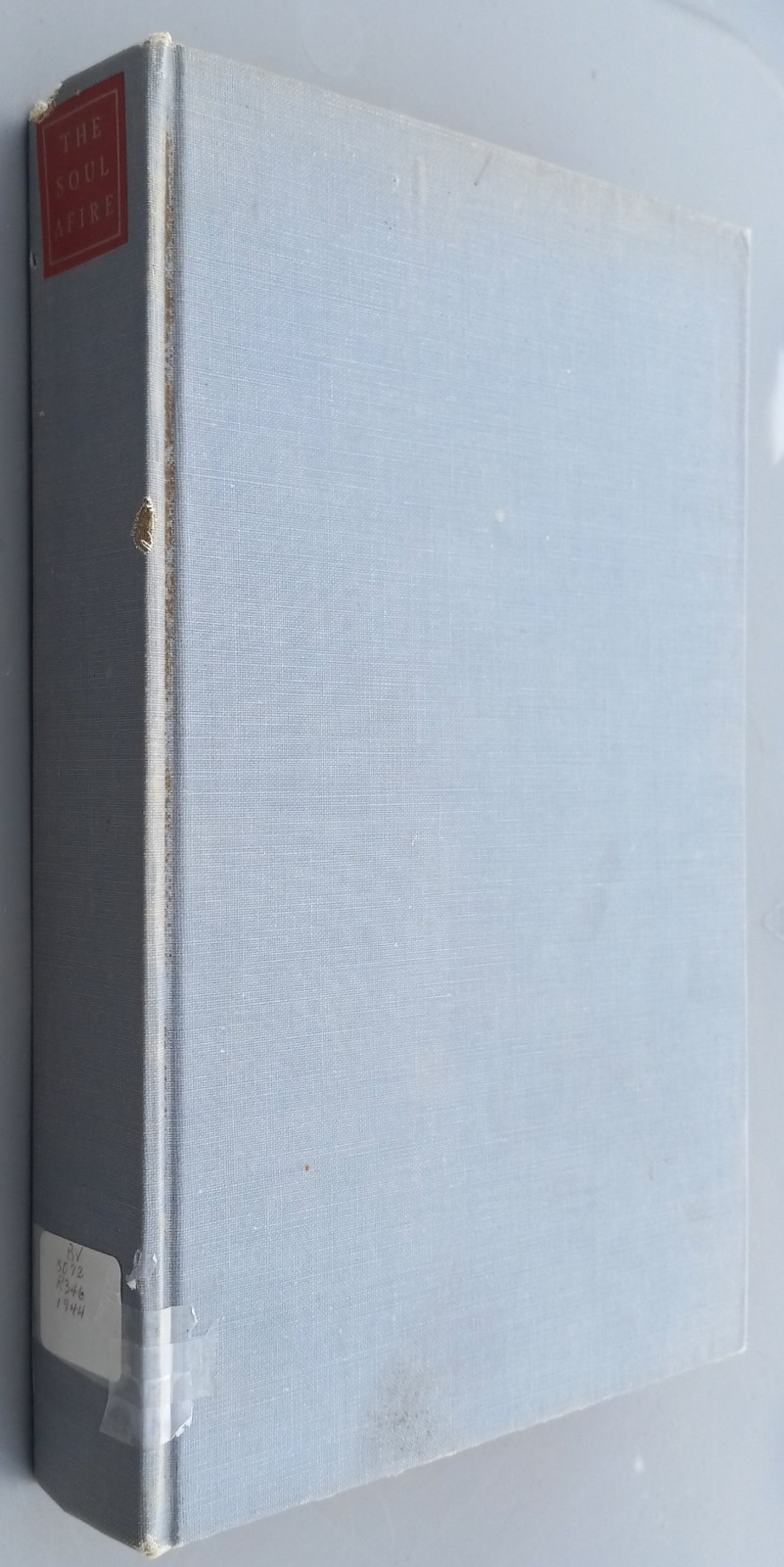 The Soul Afire – Hans Ansgar Reinhold HC Pantheon Books 1944 2nd Print HA